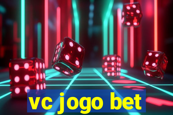 vc jogo bet