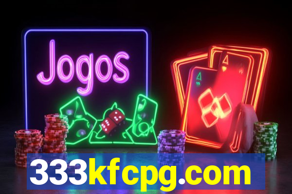 333kfcpg.com