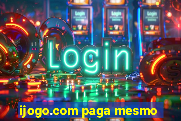 ijogo.com paga mesmo
