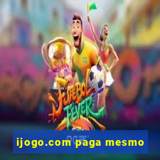ijogo.com paga mesmo