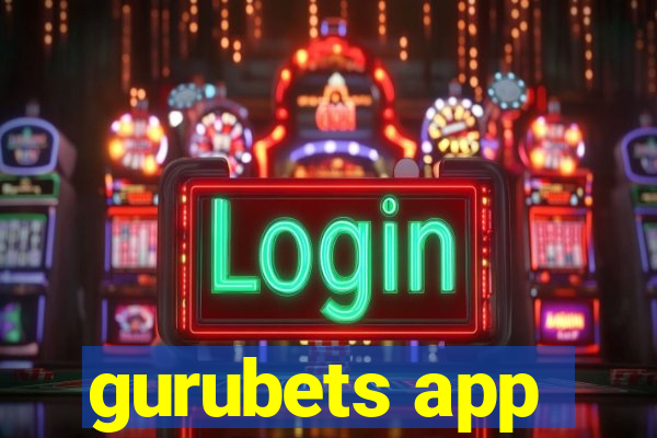 gurubets app