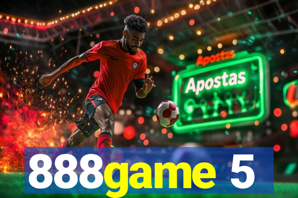 888game 5