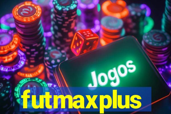 futmaxplus