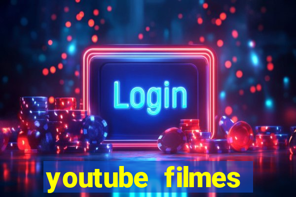 youtube filmes completos dublados gratis faroeste antigos