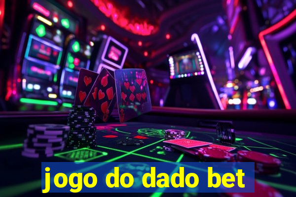 jogo do dado bet