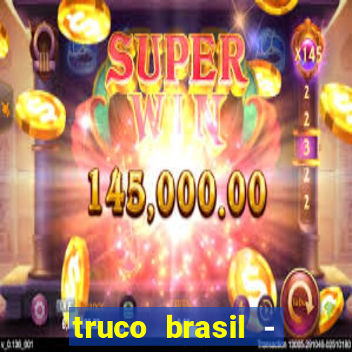 truco brasil - truco online