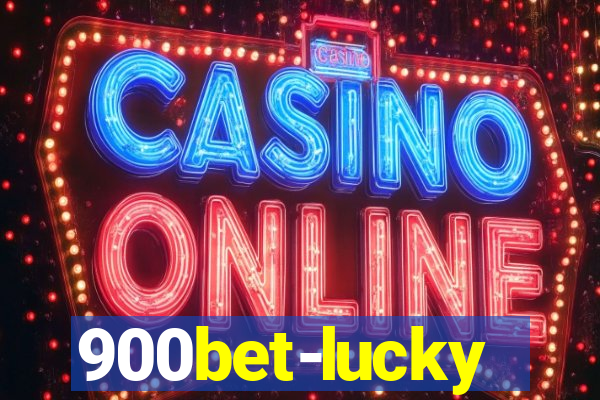 900bet-lucky