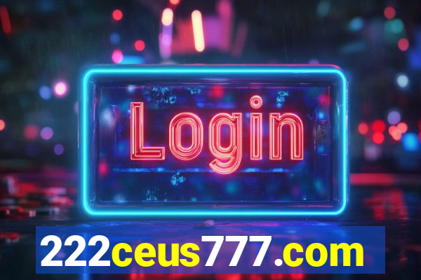 222ceus777.com