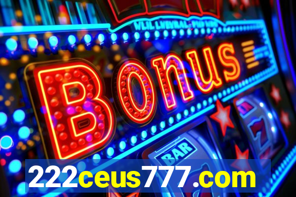 222ceus777.com