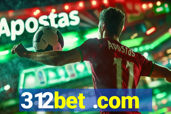 312bet .com