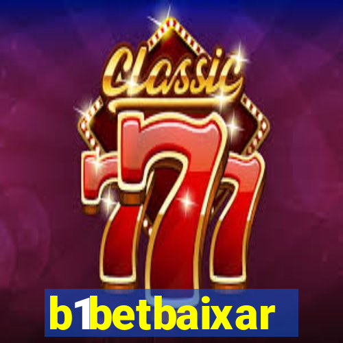 b1betbaixar