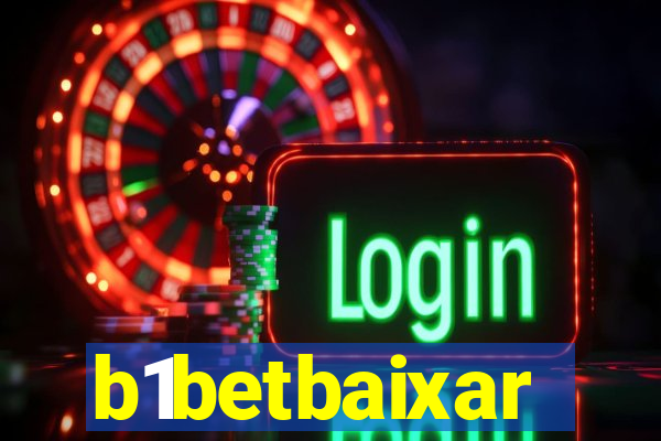 b1betbaixar