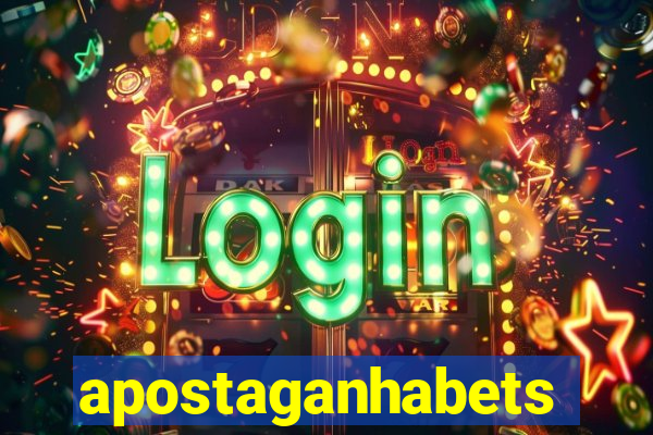 apostaganhabets