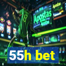 55h bet