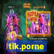 tik.porne