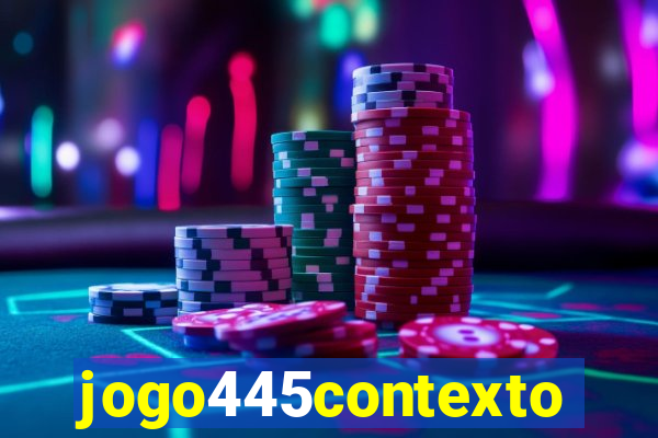 jogo445contexto