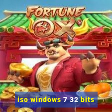 iso windows 7 32 bits