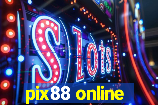 pix88 online