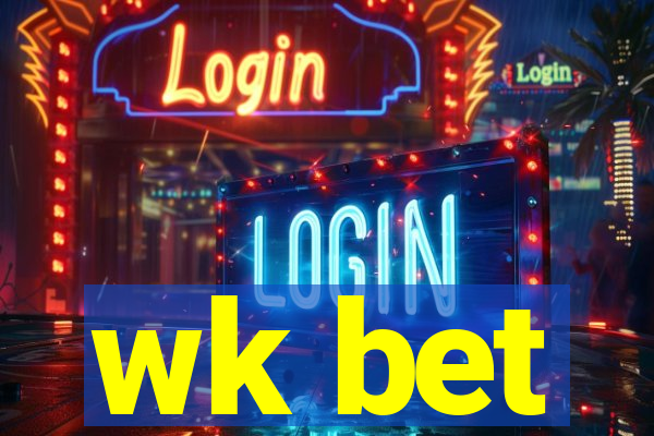 wk bet