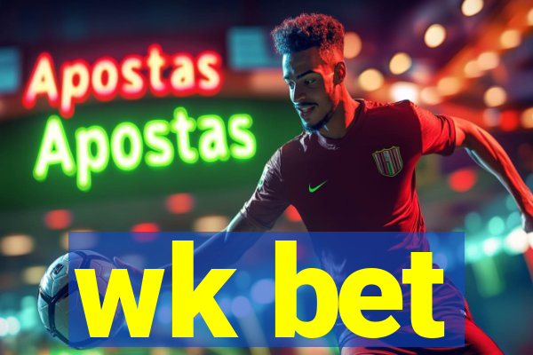 wk bet