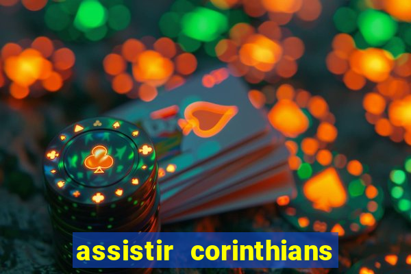 assistir corinthians x palmeiras ao vivo futemax