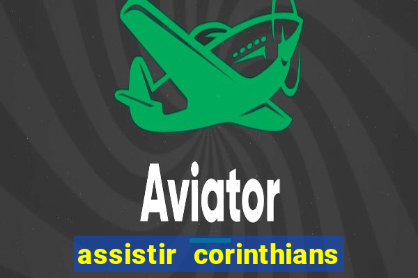 assistir corinthians x palmeiras ao vivo futemax
