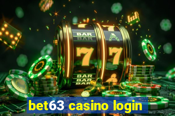 bet63 casino login
