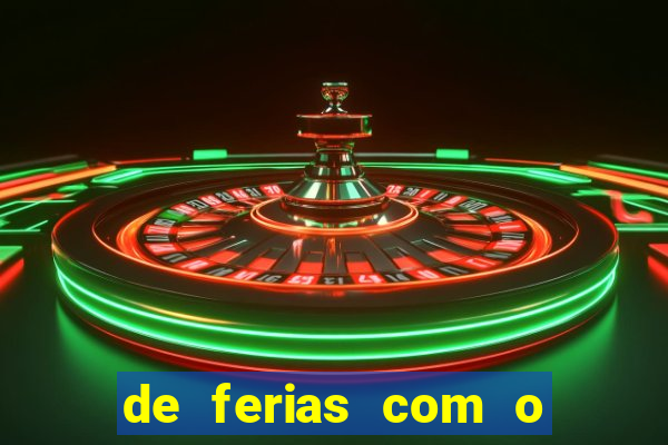 de ferias com o ex sem censura