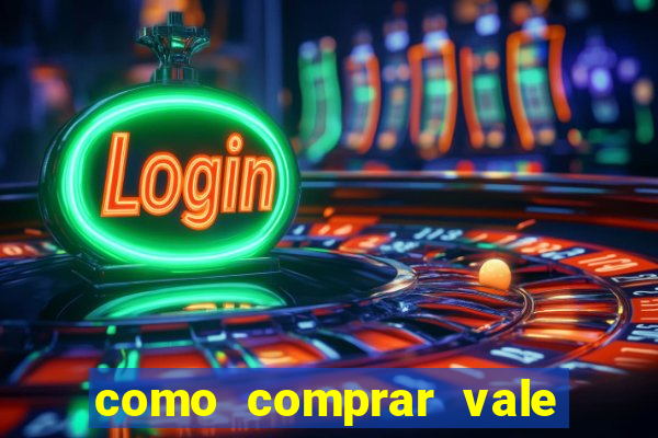 como comprar vale sorte online