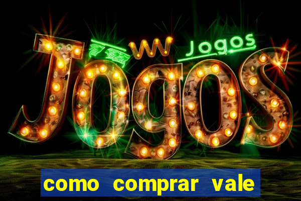 como comprar vale sorte online