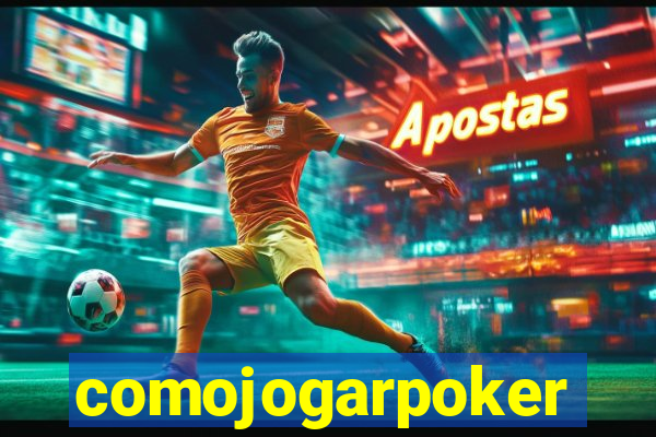 comojogarpoker