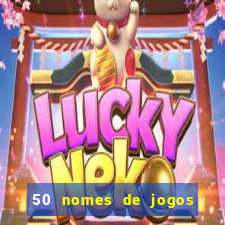 50 nomes de jogos com bola