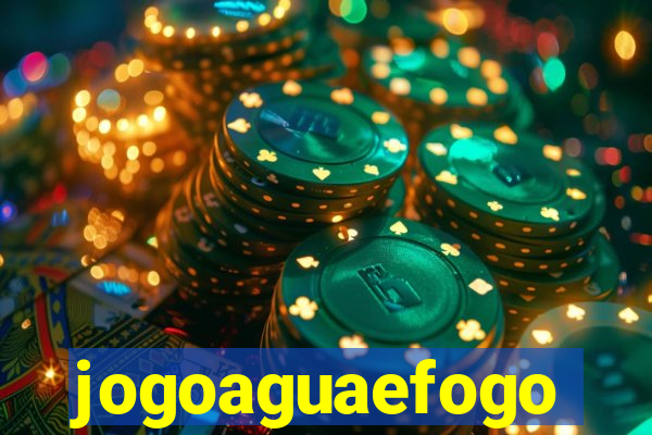 jogoaguaefogo