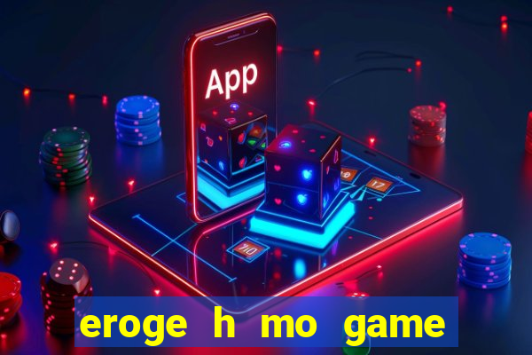 eroge h mo game mo kaihatsu zanmai