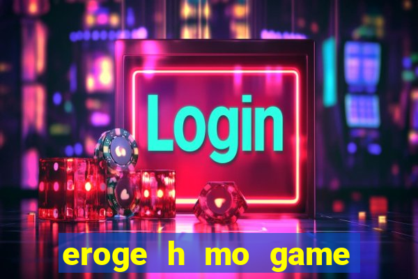eroge h mo game mo kaihatsu zanmai