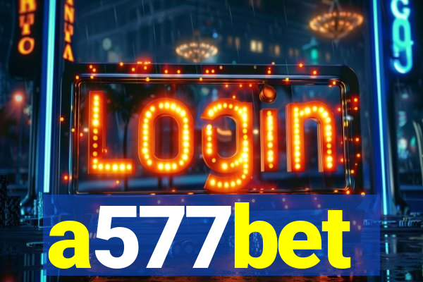 a577bet