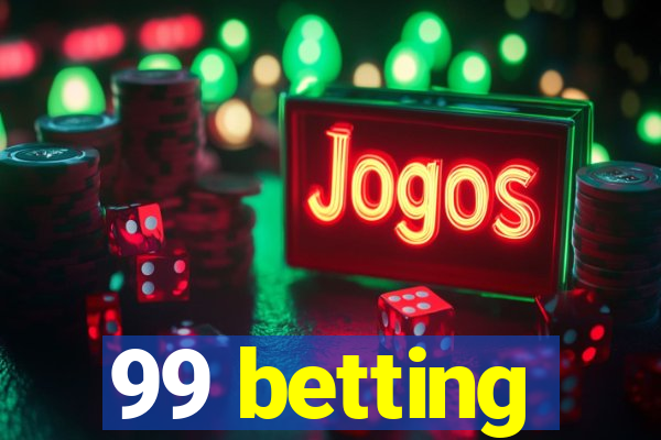 99 betting