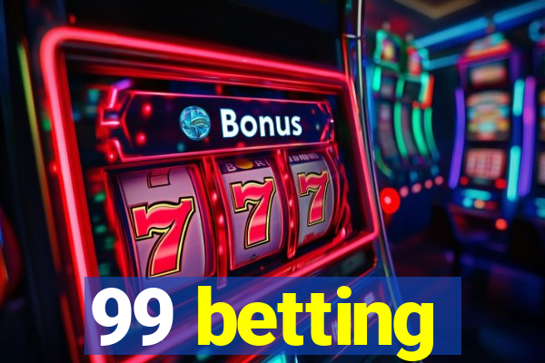 99 betting