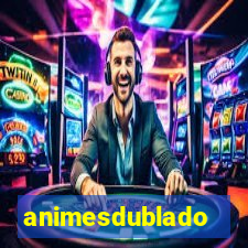 animesdublado