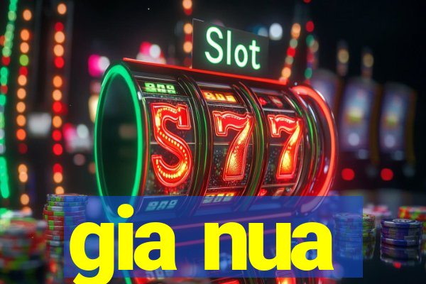 gia nua
