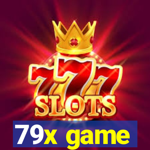 79x game