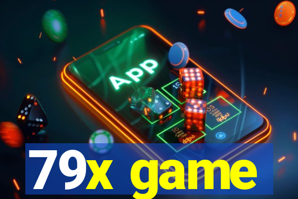 79x game