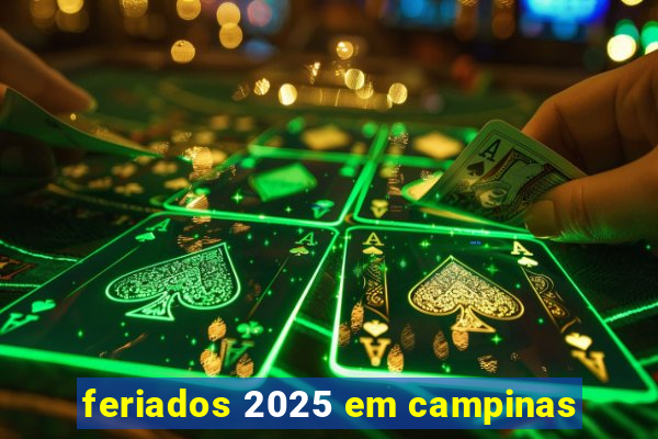 feriados 2025 em campinas