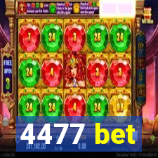 4477 bet