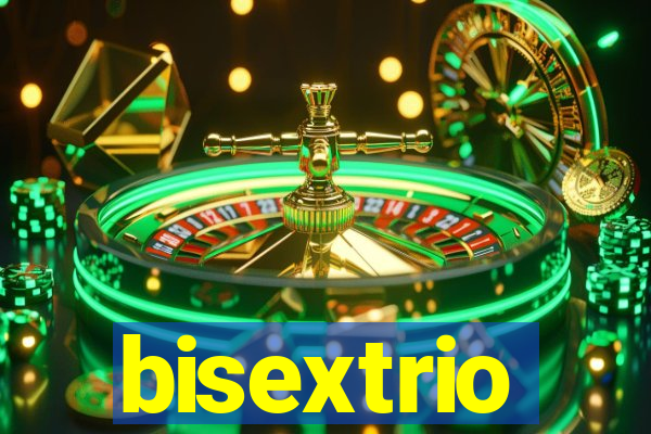 bisextrio