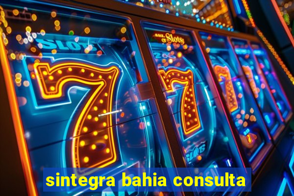 sintegra bahia consulta