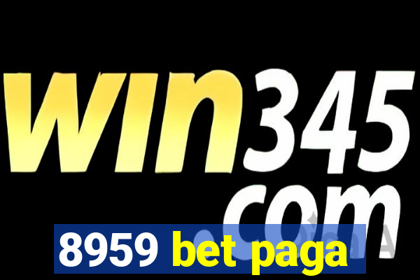 8959 bet paga