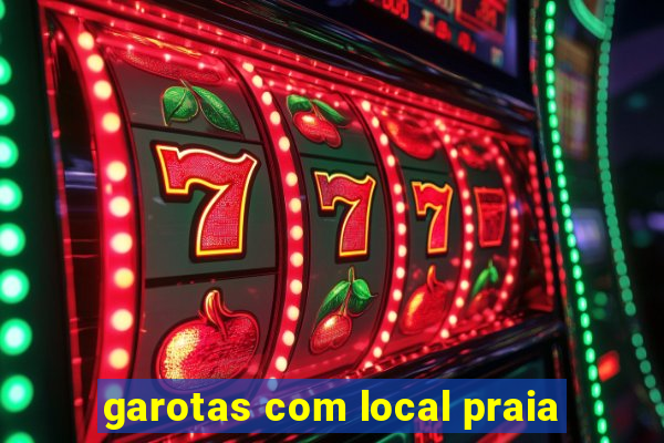 garotas com local praia