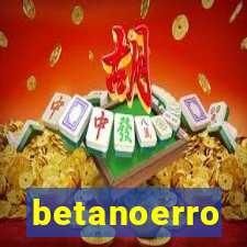 betanoerro