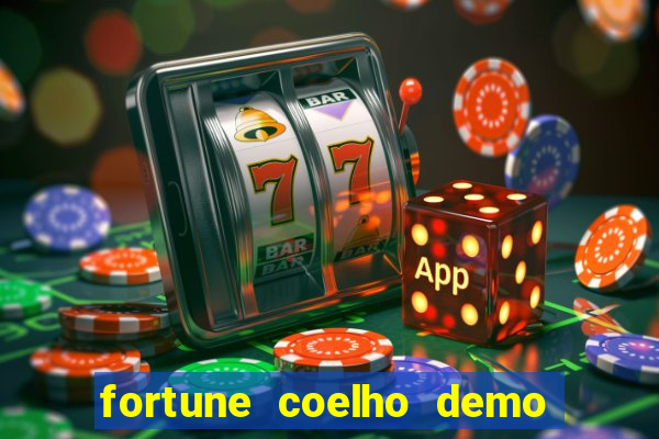 fortune coelho demo grátis dinheiro infinito